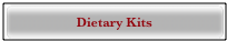 Dietary Kits